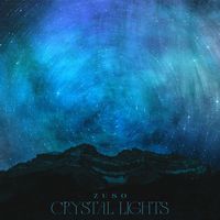 Zuso - Crystal Lights