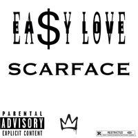 Scarface - Ea$y LoVe (Explicit)
