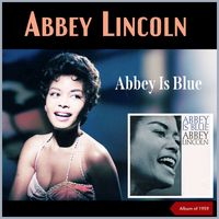 Abbey Lincoln - Abbey is Blue (Album of 1959)