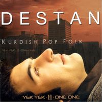 Destan - Yek Yek (Kurdish Pop Folk)