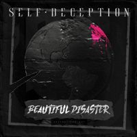Self Deception - Beautiful Disaster