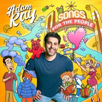 Adam Ray - Songs for the People (Explicit)