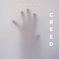 Creed - Raw Talk