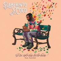 El Laberinto del Coco - Si Tu Solo Has Hecho Bien (feat. Soreimi)