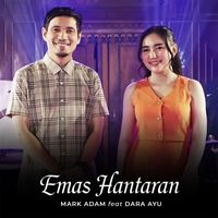 Mark Adam - Emas Hantaran