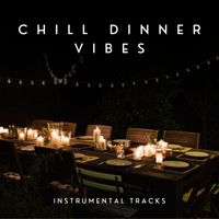 Royal Philharmonic Orchestra - Chill Dinner Vibes: Instrumental Tracks