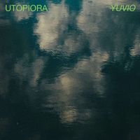 Yuvio - Utopiora