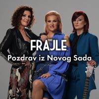 The Frajle - Pozdrav Iz Novog Sada