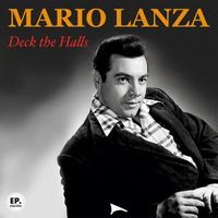 Mario Lanza - Deck the Halls (Remastered)