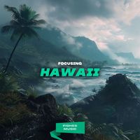 Focusing - Hawaii