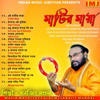 Sanajit Mandal - Matir Maya