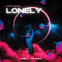 Kris Crowl - Lonely