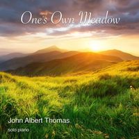 John Albert Thomas - One's Own Meadow