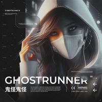 Cyber Techno - Ghostrunner