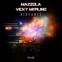 Mazzola, Vicky Merlino - Distance