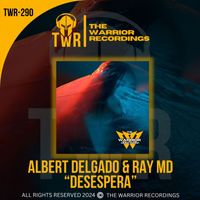Albert Delgado, Ray MD - Desespera