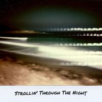 Midnight Blue - Strollin' Through the Night