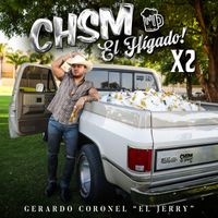 Gerardo Coronel - CHSM El Hígado X2