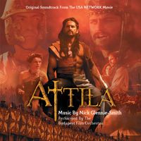 Nick Glennie-Smith - Attila (Original Soundtrack)