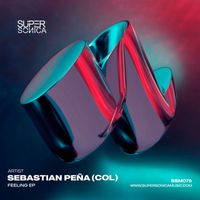 Sebastián Peña (COL) - Feeling EP