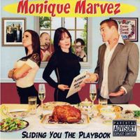 Monique Marvez - Sliding You the Playbook