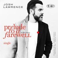 Josh Lawrence - Prelude To A Farewell (For Barry Harris)