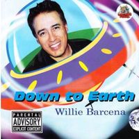 Willie Barcena - Down To Earth
