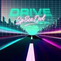 Sp8ce Owl - Drive