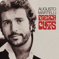 Augusto Martelli - French Cuts