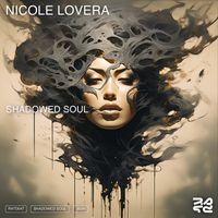 Nicole Lovera - Shadowed Soul (Extended Mix)