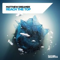 Matthew Dreamer - Reach the Top