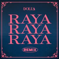 Dolla - Raya Raya Raya (Karazey Remix)