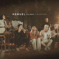 Kemuel - Filhos Acústico