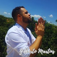 Gilberto Martins - Sou Abençoado