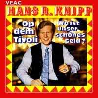 Hans R. Knipp - Op dem Tivoli