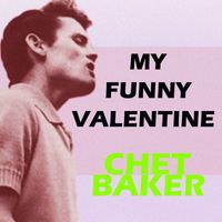 Chet Baker - My Funny Valentine