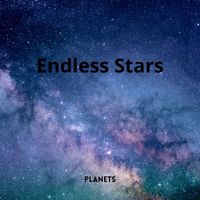 Planets - Endless Stars