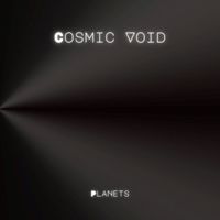 Planets - Cosmic Void