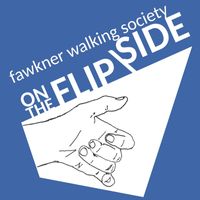 Fawkner Walking Society - On the Flipside