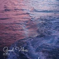 AVIATOR - Good Vibes