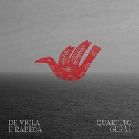Quarteto Geral - De Viola e Rabeca