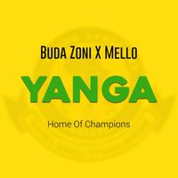 Buda Zoni & Mello - Yanga Home Of Champions (feat. Mello)