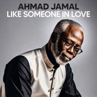 Ahmad Jamal - Like Someone In Love