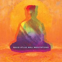 David Atlas - Mali Meditations