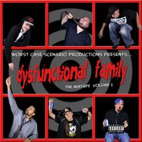 Worst Case Scenario - Dysfunctional Family, Volume 1 (Explicit)