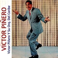 Victor Piñero - Victor Piñero Y Su Orq. Del Caribe