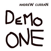 Andrew Curran - Demo One
