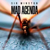 Sir Winston - Mad Agenda