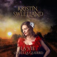 Kristin Sweetland - La Vie (Après La Guerre)