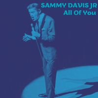 Sammy Davis Jr - All Of You